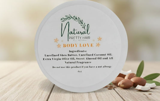 Body Love Body Butter- Made With Unrefined/ Virgin (Organic) Shea Butter