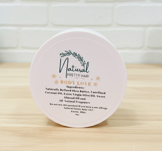 Body Love Body Butter- Made With Naturally Refined Shea Butter